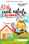 RICH MOM | KIDS COLORING BOOK: REAL ESTATE